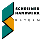 Schreiner Handwerk Bayern
